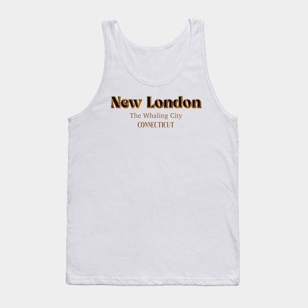 New London The Whaling City Tank Top by PowelCastStudio